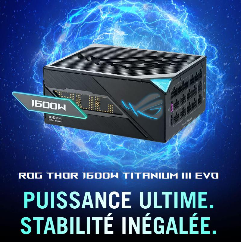 Alimentation ASUS ROG Thor 1600W Titanium III EVO