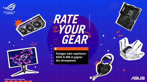 Partagez votre avis sur vos produits ASUS & ROG pour gagner une récompense
