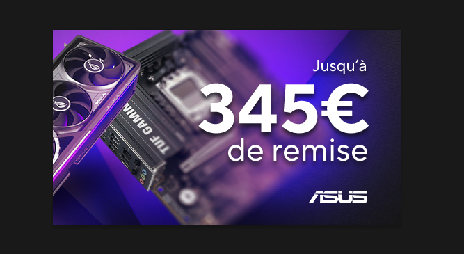 Jusqu'à 345€ de remise avec le code COMBO pour l'achat simultané d'une carte graphique et d'une carte mère ASUS