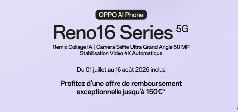 Jusqu'à 150€ remboursés avec OPPO