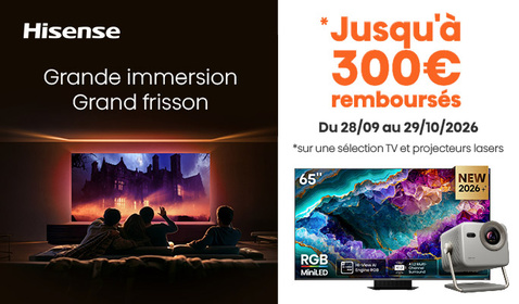 Jusqu'à 300€ remboursés sur une sélection Hisense