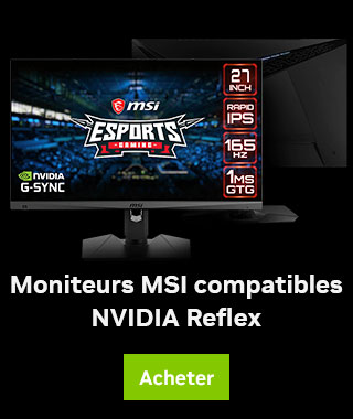Découvrez les écrans MSI compatibles NVIDIA Reflex