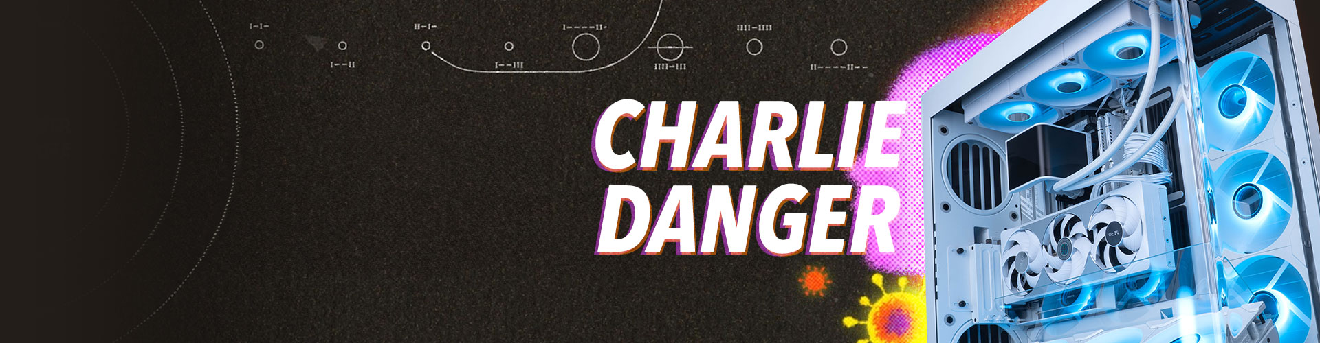 Configuration PC Charlie Danger