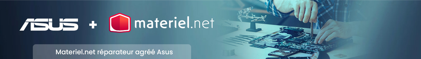 Materiel.net, réparateur agréé Asus
