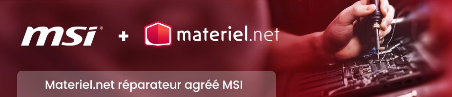 Materiel.net, réparateur agréé MSI
