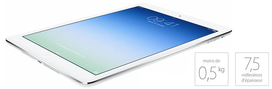 Finesse et légèreté record pour la tablette Apple iPad Air Retina