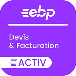 EBP Devis et Facturation Activ Gamme Eco - Licence 1 an - 1 poste - A télécharger