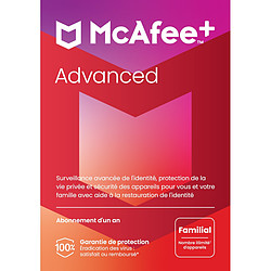 McAfee+ Advanced Familial - Licence 1 an - Postes illimités - A télécharger