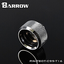 BARROW TBDT-C99 T16 - Embout pour tube rigide de 16mm - Argent