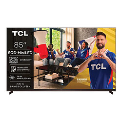 TCL 85X11L - TV 4K UHD HDR - 215 cm